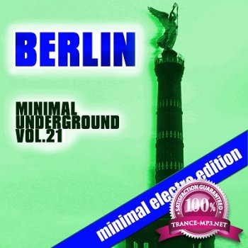 Berlin Minimal Underground Vol.21 (2013)