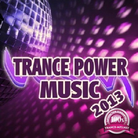 Trance Power Music (2013)