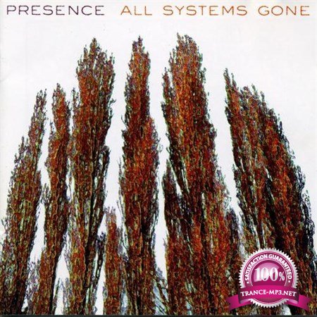 Presence-All Systems Gone (1999) (FLAC)