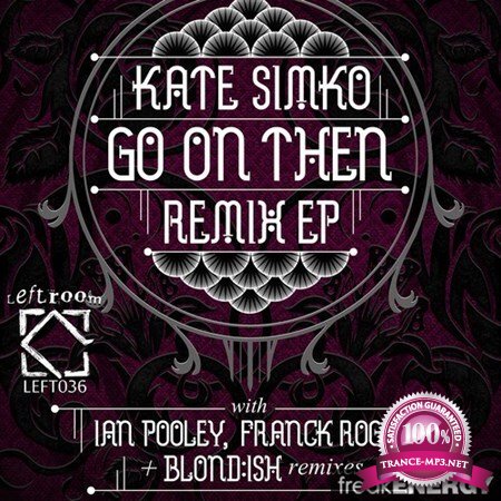 Kate Simko - Go On Then Remix EP