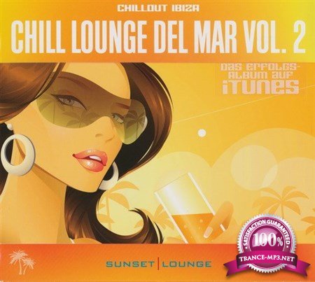 Chill Lounge Del Mar Vol.2: Ibiza Beach Cafe Chilled Out Sessions (2012) (FLAC)