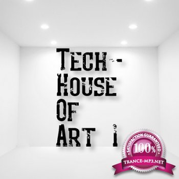 Tech-House Of Art 1 (2013)