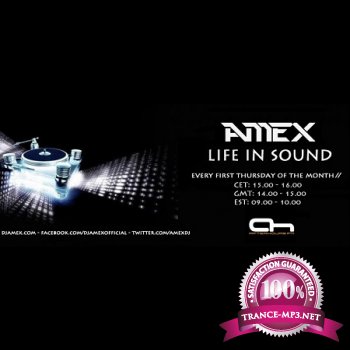 Amex - Life In Sound 003 (04-04-2013)