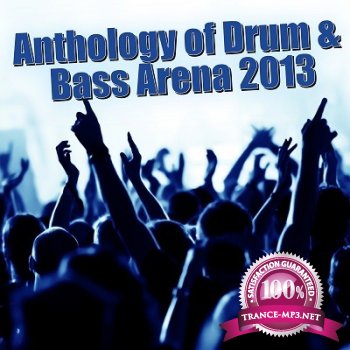 Anthology Of Drum & Bass Arena 2013 (2013)