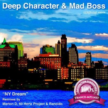 Deep Character & Mad Boss - NY Dream (2013)
