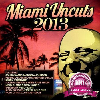 Miami Uncuts 2013 (2013)