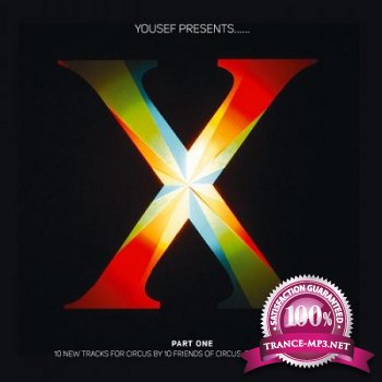Yousef Presents Circus X (Part One) (2013)