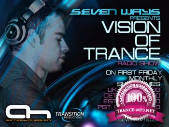 Seven Ways - Vision of Trance 055 (Guest D-Jeff) (2013-04-12)