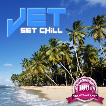 Jet Set Chill (2013)