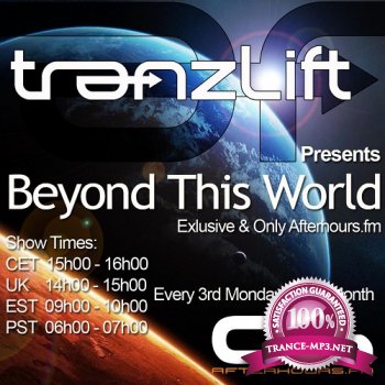 tranzLift - Beyond This World 004 (2013-04-15)