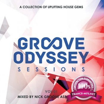 Groove Odyssey Sessions Vol.1 (Mixed By Groove Assassin) (2013)