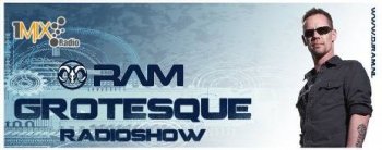 RAM - Grotesque Radioshow 079 (2013-04-16)