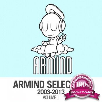Armind Selection (2003-2013) Vol. 1