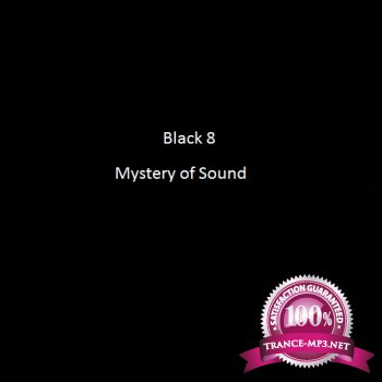 Black 8 - Mystery of Sound 001 (2013-04-23)