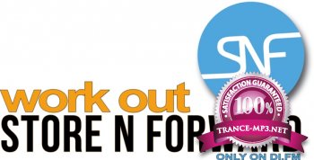 Store N Forward - Work Out! 023 (guest Dan Stone) (23-04-2013)