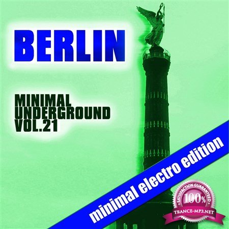 Berlin Minimal Underground Vol. 21(2013)