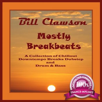 Bill Clawson - Mostly Breaks (2013)