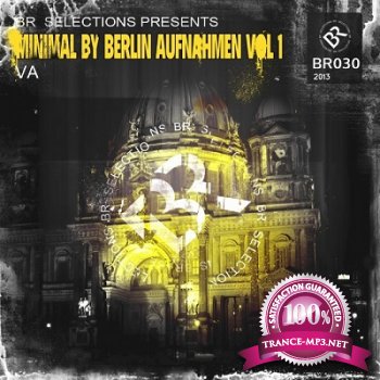 Minimal By Berlin Aufnahmen Vol.1 (2013)