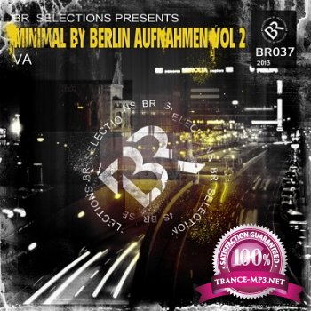 Minimal By Berlin Aufnahmen Vol.2 (2013)