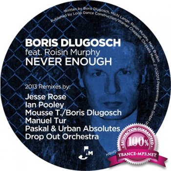 Boris Dlugosch Feat. Roisin Murphy - Never Enough (2013 Remixes) (2013)
