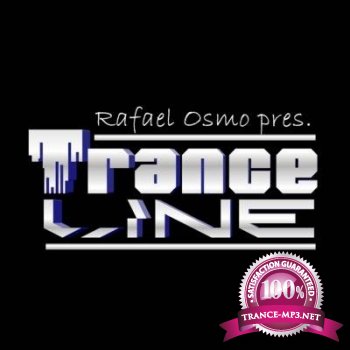 Rafael Osmo Presents - Trance Line (08-05-2013)