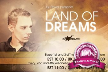 Ex-Driver - Land of Dreams 117 (2013-05-08)
