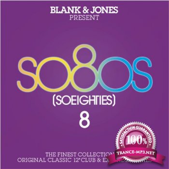Blank & Jones present So8Os (So Eighties) Vol. 08