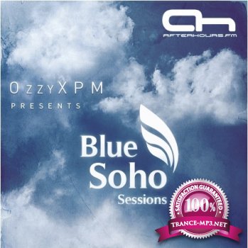 OzzyXPM - Blue Soho Sessions 027 (2013-05-12)
