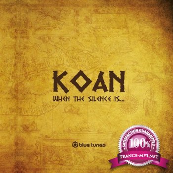 Koan - When The Silence Is (2013)