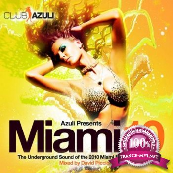 VA - Azuli Presents Miami 2010 (unmixed tracks)(2012)