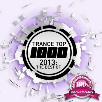Trance Top 1000: 2013 The Best Of (2013)