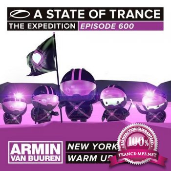 A State Of Trance 600 New York City (Warm Up Set)