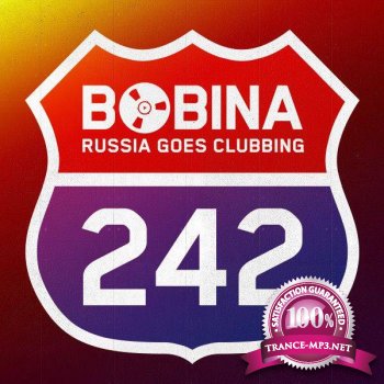 Bobina - Russia Goes Clubbing 242 (01-06-2013)