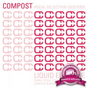 Compost Vocal Selection (Sisters) Liquid Embrace Female Vocal Tunes (2013)