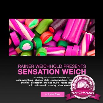 Rainer Weichhold presents Sensation Weich Vol.4 (2013)