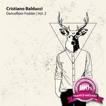 Cristiano Balducci - Dancefloor Fodder Vol.2 (2013)