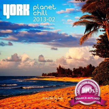 York: Planet Chill 2013-02 Compiled By York (2013)