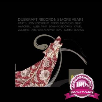 DubKraft Records: 3 More Years (Part 2) (2013)