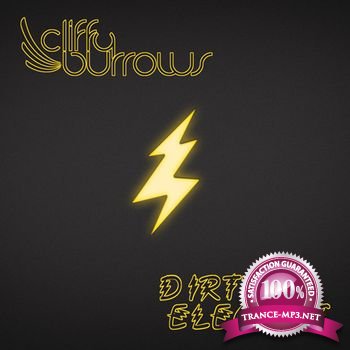 The Digicast Episode 53 - Dirty Electric - Cliffy Burrows (July 2013)