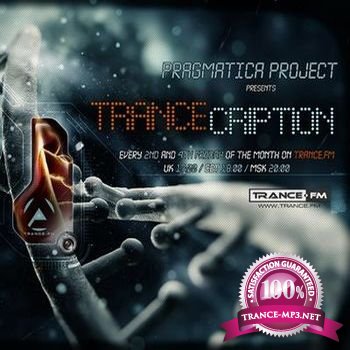 Pragmatica Project - Trancecription 069 (July 2013)