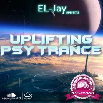 EL-Jay presents This is Uplifting Psy Trance 001 (July 2013)
