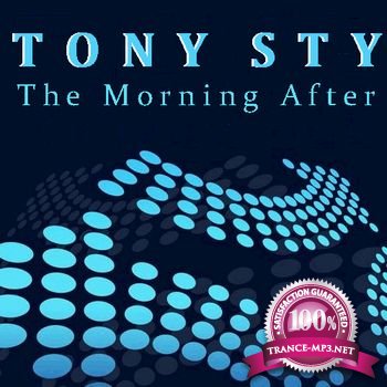 Tony Sty - The Morning After 014 Live 3 Hours (July 2013)