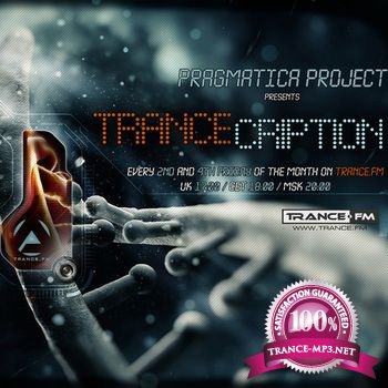 Pragmatica Project - Trancecription 070 (July 2013)