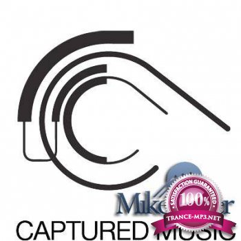 Mike Shiver - Captured Radio 329 (guests Dart Rayne & Yura Moonlight)