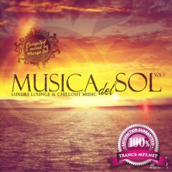 VA - Musica Del Sol (Luxury Lounge & Chillout Music) (2013)