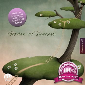 Garden Of Dreams Vol.3: Sophisticated Deep House Music (2013)