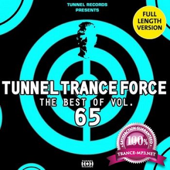 Tunnel Trance Force: The Best Of Vol.65 (2013)