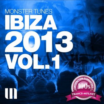 Monster Tunes Ibiza 2013 Vol.1 (2013)