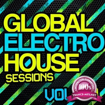 Global Electro House Sessions Vol.9 (2013)