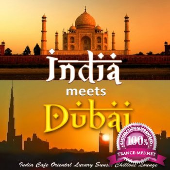 VA  India meets Dubai - India Cafe Oriental Luxury Sunset Chillout Lounge (2013)